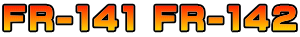 FR-141 FR-142